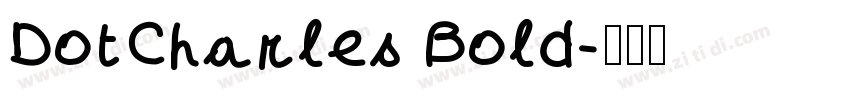 DotCharles Bold字体转换